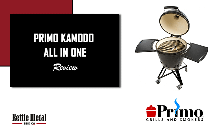 Primo Kamado All-in-One Review